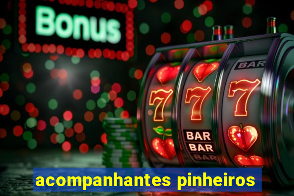 acompanhantes pinheiros